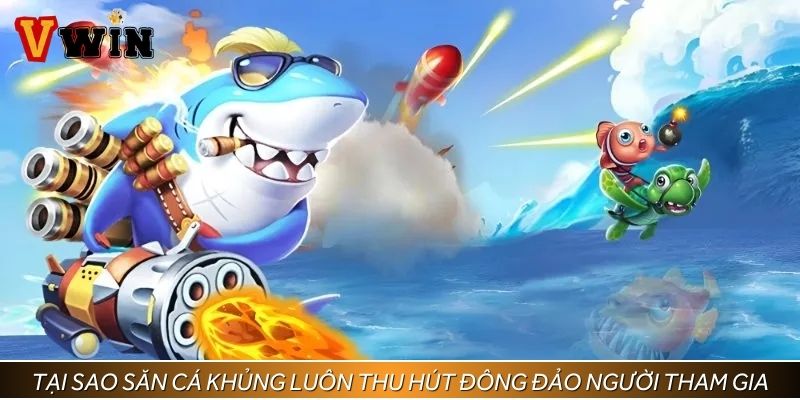 Tại sao săn cá khủng luôn thu hút đông đảo người tham gia