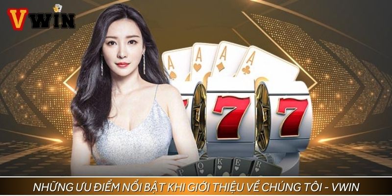Tổng hợp thế mạnh nổi bật khi giới thiệu về chúng tôi